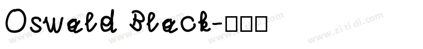 Oswald Black字体转换